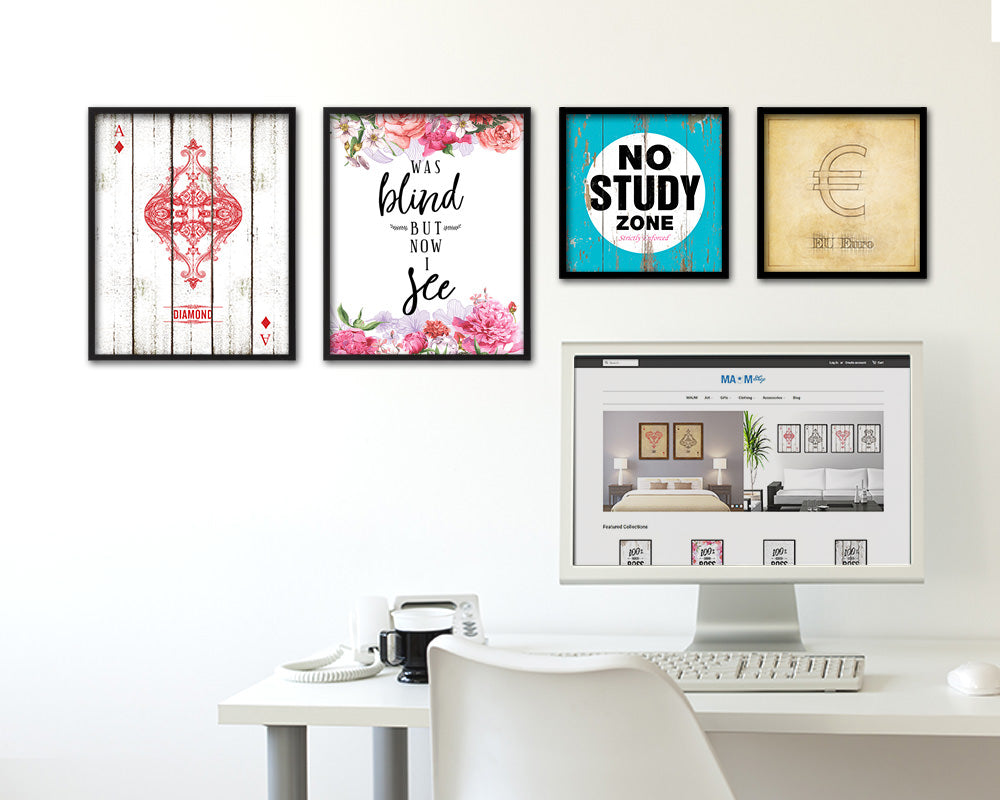 Was blind but now I see Quote Framed Print Home Decor Wall Art Gifts