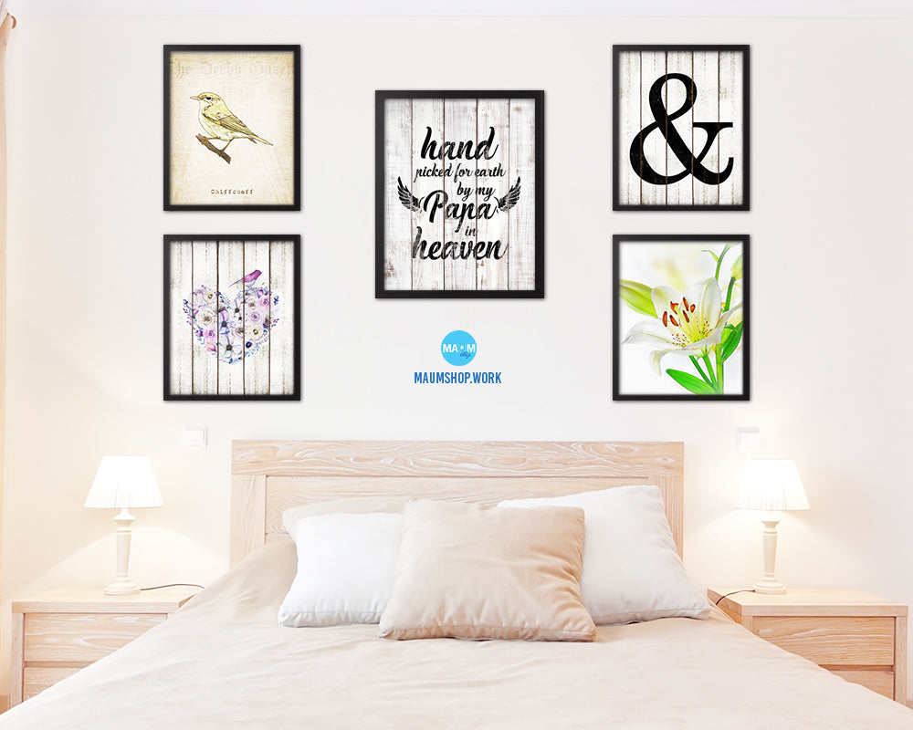 Hand picked for earth by our Papa in heaven Quote Framed Print Wall Art Decor Gifts