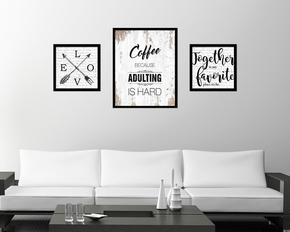 Coffee because adulting is hard Quote Framed Artwork Print Wall Decor Art Gifts