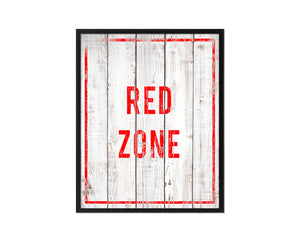 Red Zone Notice Danger Sign Framed Print Home Decor Wall Art Gifts