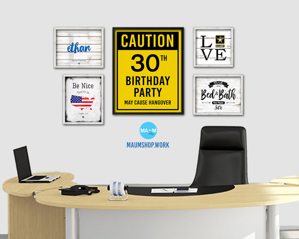 Caution 30th birthday party may cause hangover Notice Danger Sign Framed Print Wall Art Gifts