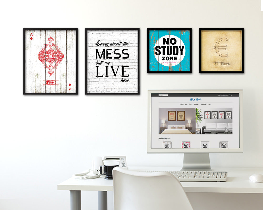 Sorry about the mess but we live here Quote Framed Print Home Decor Wall Art Gifts