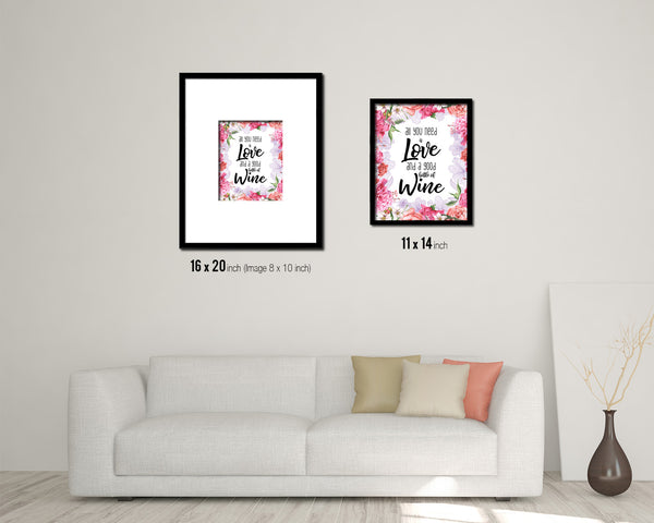 All you need is love and a good bottle Quote Wood Framed Print Wall Decor Art Gifts