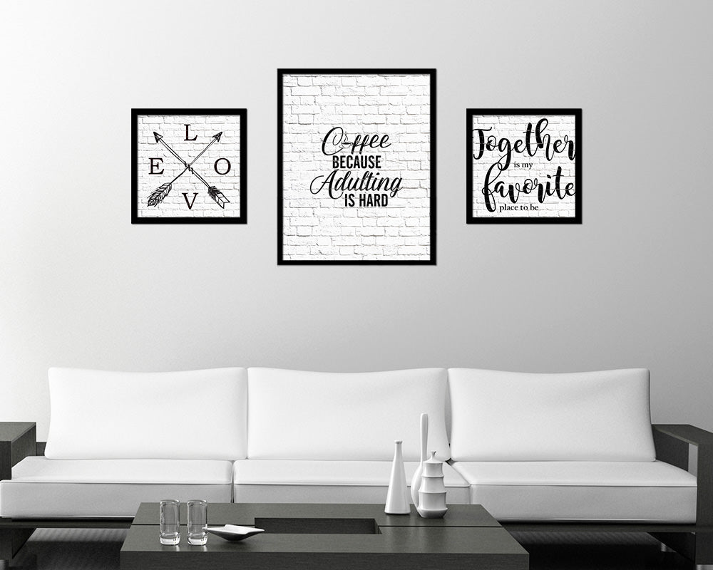 Coffee because adulting is hard Quote Framed Artwork Print Wall Decor Art Gifts