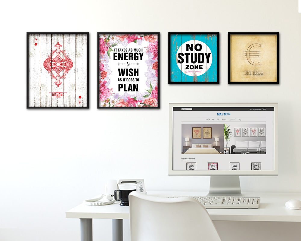 It takes as much energy to wish as it does to plan Quote Framed Print Home Decor Wall Art Gifts