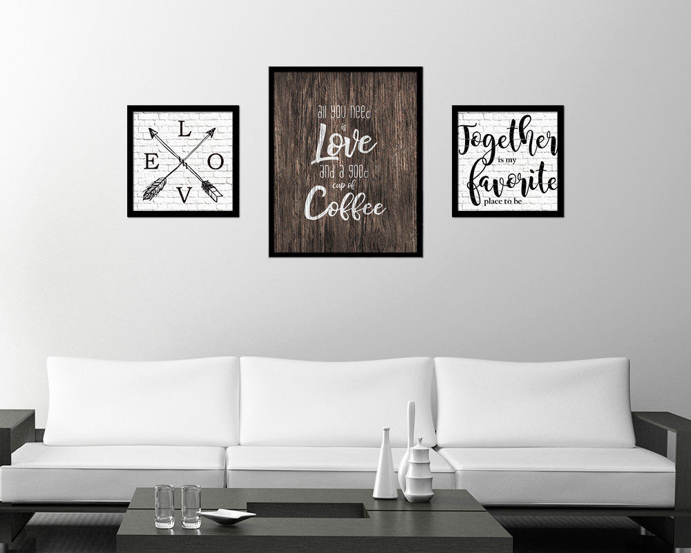 All you need is love and a good cup of coffee Quote Framed Artwork Print Wall Decor Art Gifts