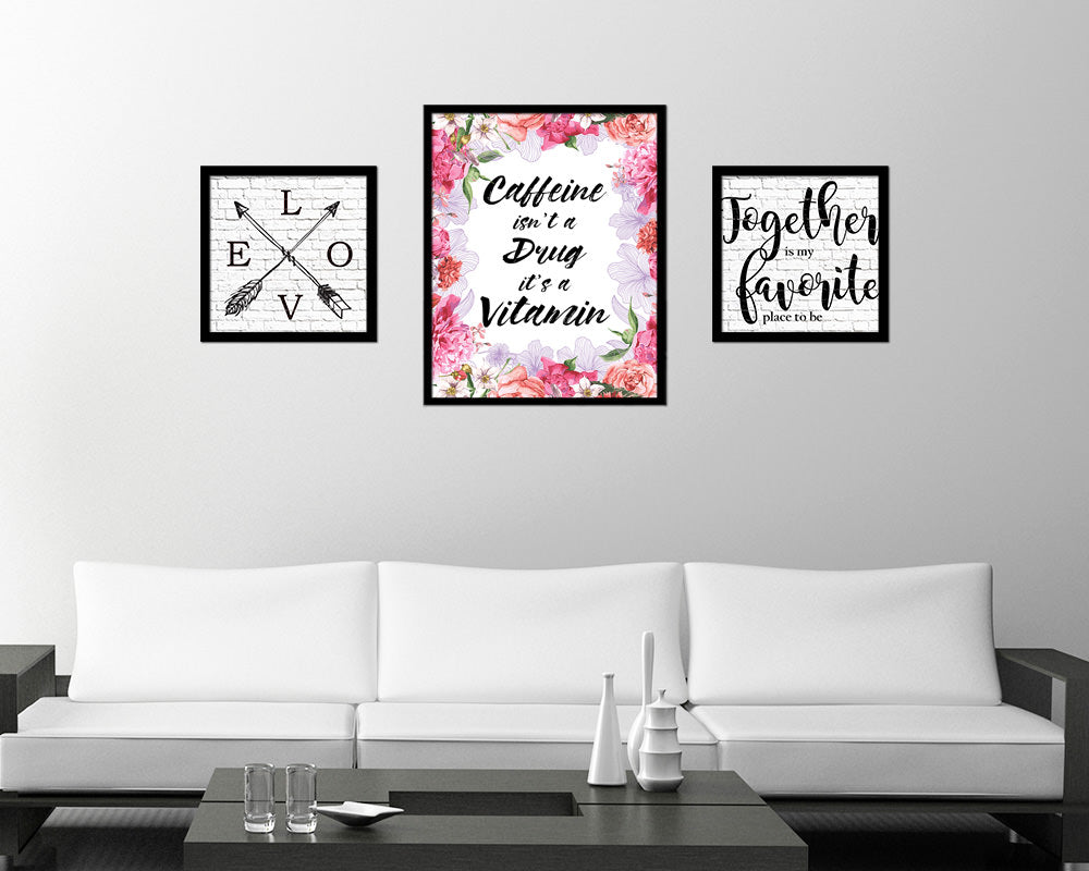 Caffeine isn't a drug it's a vitamin Quote Framed Artwork Print Wall Decor Art Gifts