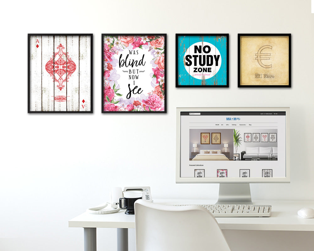 Was blind but now I see Quote Framed Print Home Decor Wall Art Gifts
