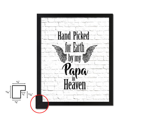 Hand picked for earth by our Papa in heaven Quote Framed Print Wall Art Decor Gifts