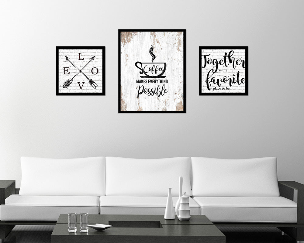Coffee makes everything possible Quote Framed Artwork Print Wall Decor Art Gifts