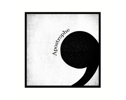Apostrophe Punctuation Symbol Framed Print Home Decor Wall Art Teacher Gifts