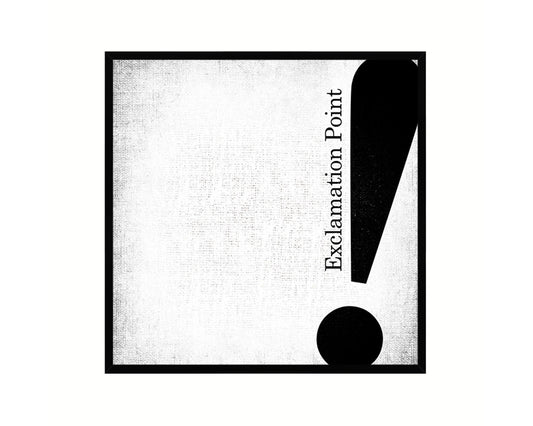 Exclamation Punctuation Symbol Framed Print Home Decor Wall Art Teacher Gifts