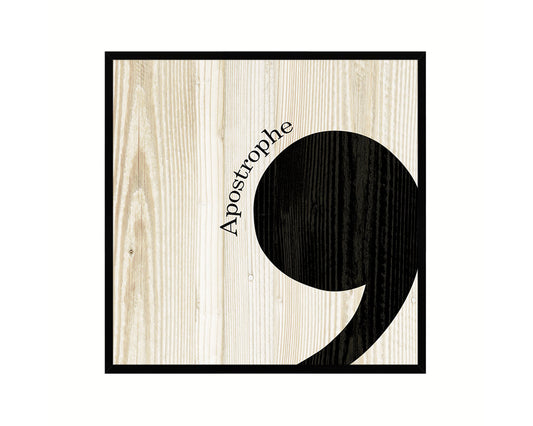 Apostrophe Punctuation Symbol Framed Print Home Decor Wall Art Teacher Gifts