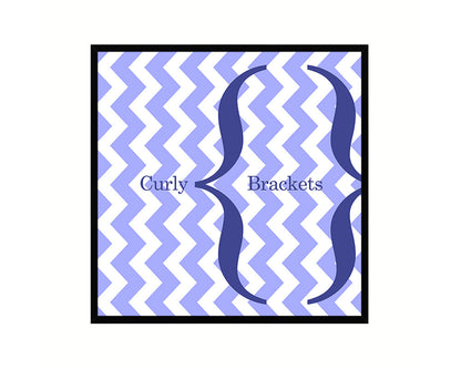 Curly Brackets Punctuation Symbol Framed Print Home Decor Wall Art Teacher Gifts