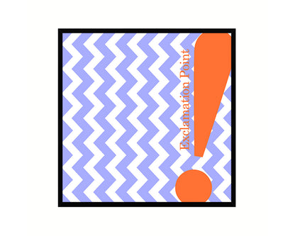 Exclamation Punctuation Symbol Framed Print Home Decor Wall Art Teacher Gifts