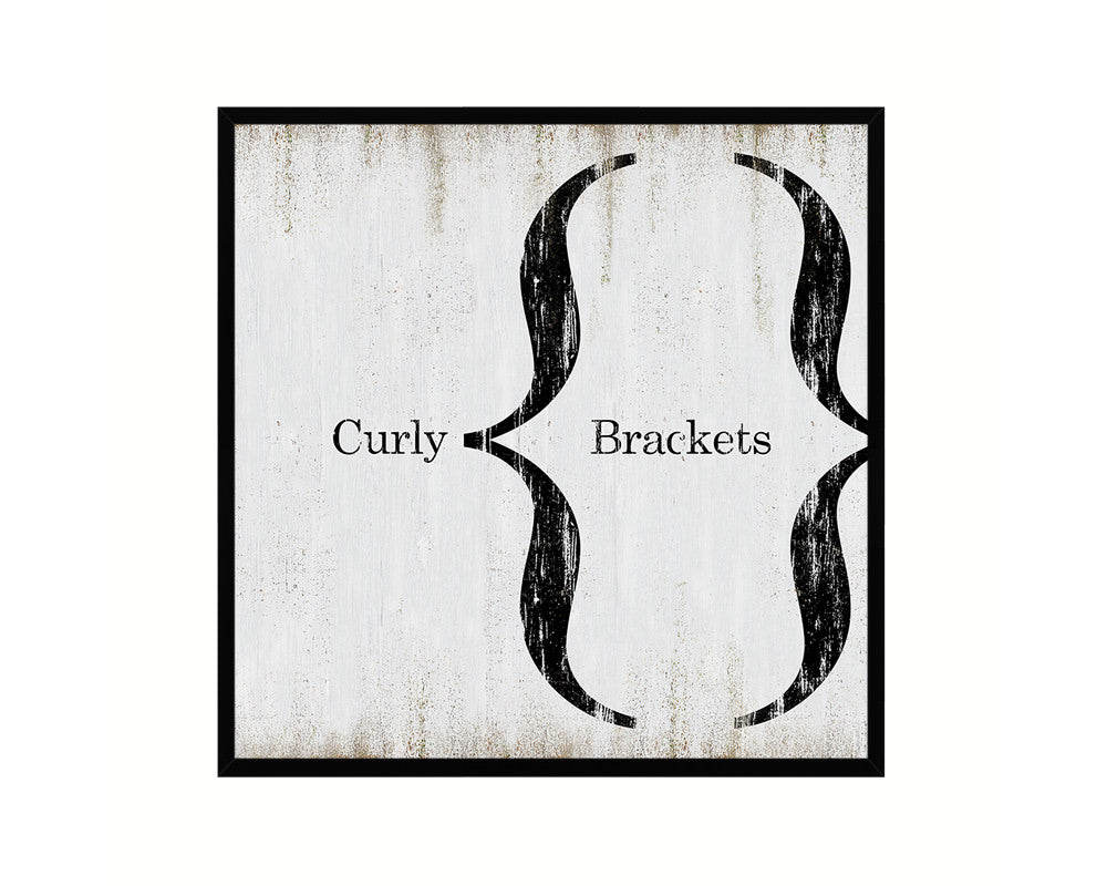 Curly Brackets Punctuation Symbol Framed Print Home Decor Wall Art Teacher Gifts