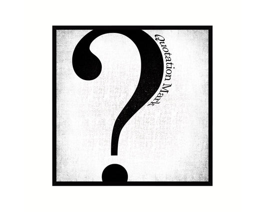 Quotation Mark Punctuation Symbol Framed Print Home Decor Wall Art Teacher Gifts