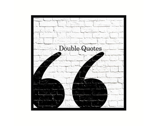 Double Quotes Punctuation Symbol Framed Print Home Decor Wall Art Teacher Gifts