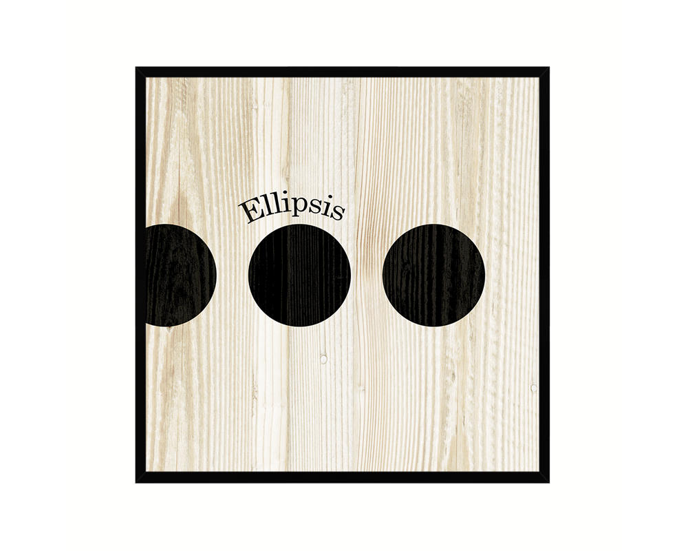 Ellipsis Punctuation Symbol Framed Print Home Decor Wall Art Teacher Gifts
