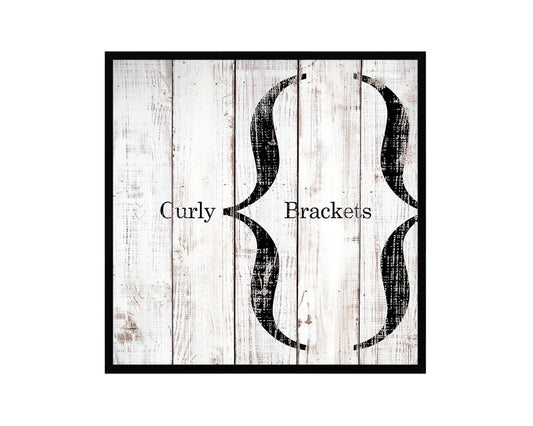 Curly Brackets Punctuation Symbol Framed Print Home Decor Wall Art Teacher Gifts