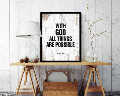 With God all things are possible, Matthew 19:26 Quote Framed Print Home Decor Wall Art Gifts