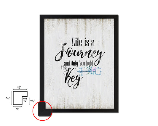 Life is a journey & only you hold the key Quote Wood Framed Print Wall Decor Art