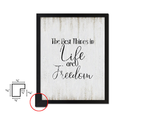 The best things in life are freedom Quote Wood Framed Print Wall Decor Art
