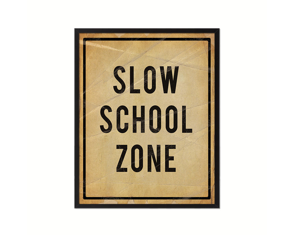 Slow School Zone Notice Danger Sign Framed Print Wall Art Decor Gifts