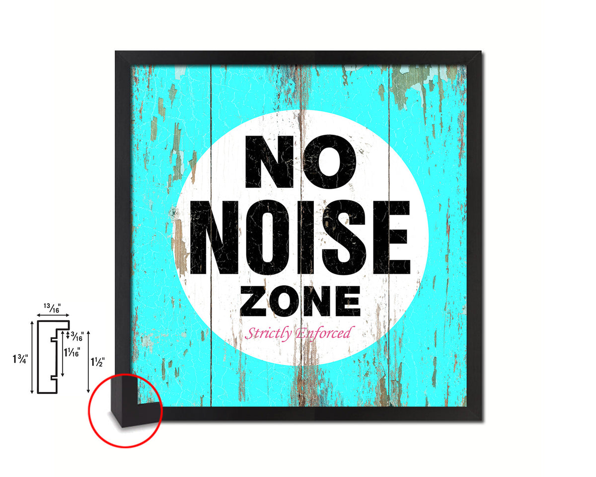 No Noise Zone Shabby Chic Sign Wood Framed Art Paper Print Wall Decor Gifts