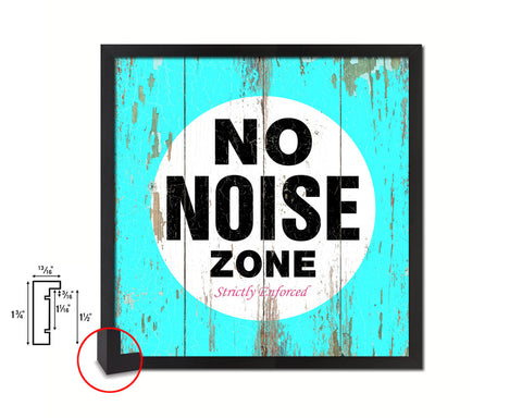 No Noise Zone Shabby Chic Sign Wood Framed Art Paper Print Wall Decor Gifts
