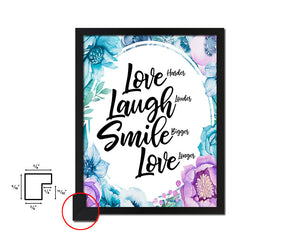 Love harder laugh louder smile bigger Quote Boho Flower Framed Print Wall Decor Art