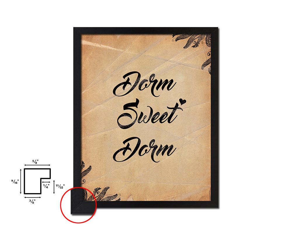 Dorm sweet dorm Quote Paper Artwork Framed Print Wall Decor Art