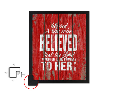 Blessed is she who believed that the Lord Quote Framed Print Home Decor Wall Art Gifts