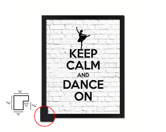 Keep calm and dance on Quote Framed Print Home Decor Wall Art Gifts