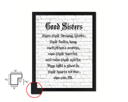 Good Sisters share their dreams Quote Framed Print Home Decor Wall Art Gifts
