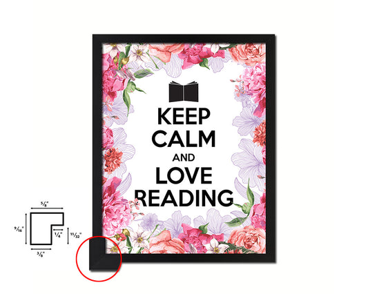 Keep calm and love reading Quote Framed Print Home Decor Wall Art Gifts