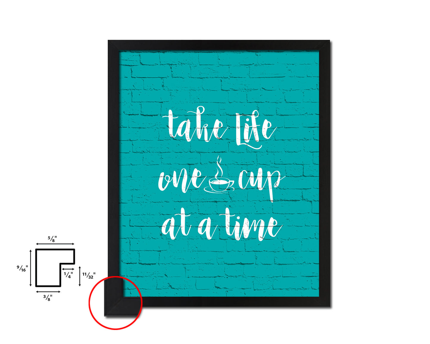 Take life one cup at a time Quotes Framed Print Home Decor Wall Art Gifts