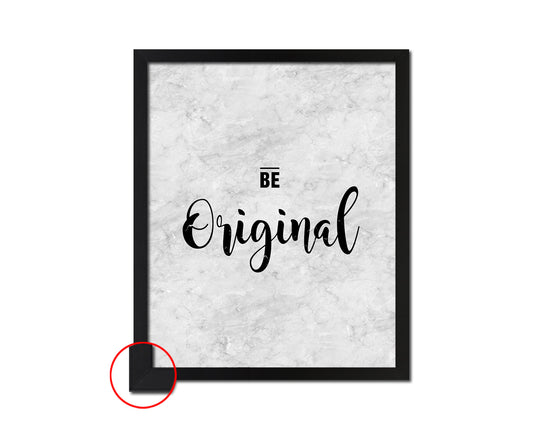Be Original Quote Framed Print Wall Art Decor Gifts