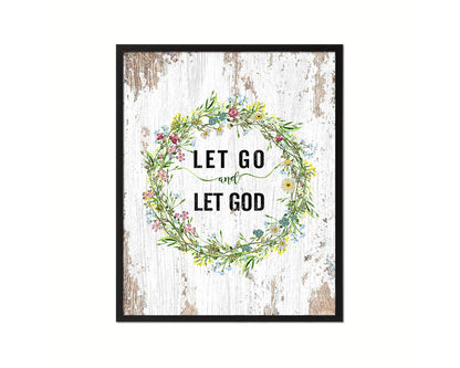 Let go and let God Quote Framed Print Home Decor Wall Art Gifts