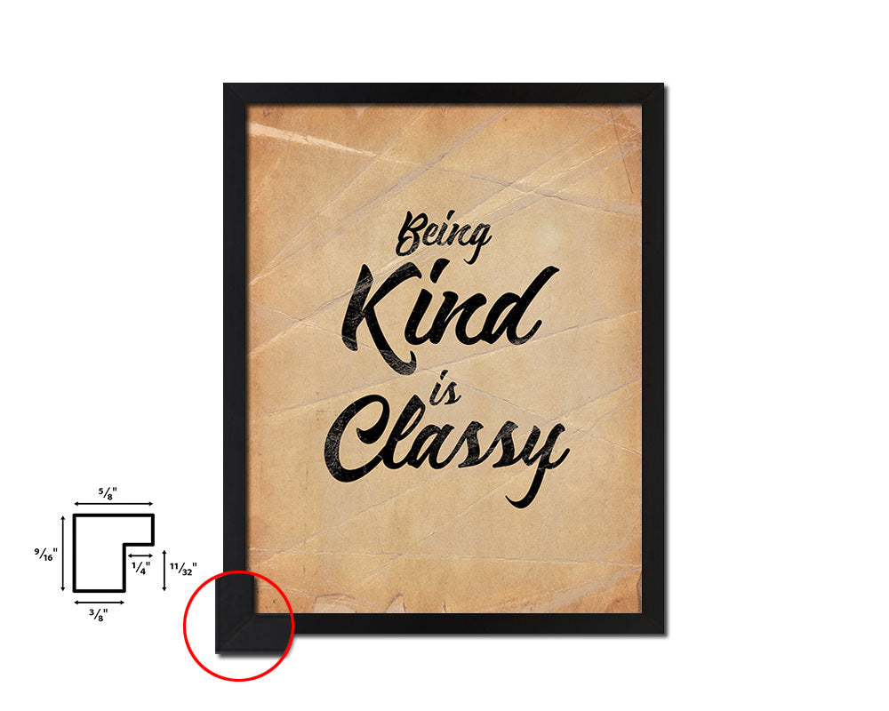 Being kind is classy Quote Paper Artwork Framed Print Wall Decor Art