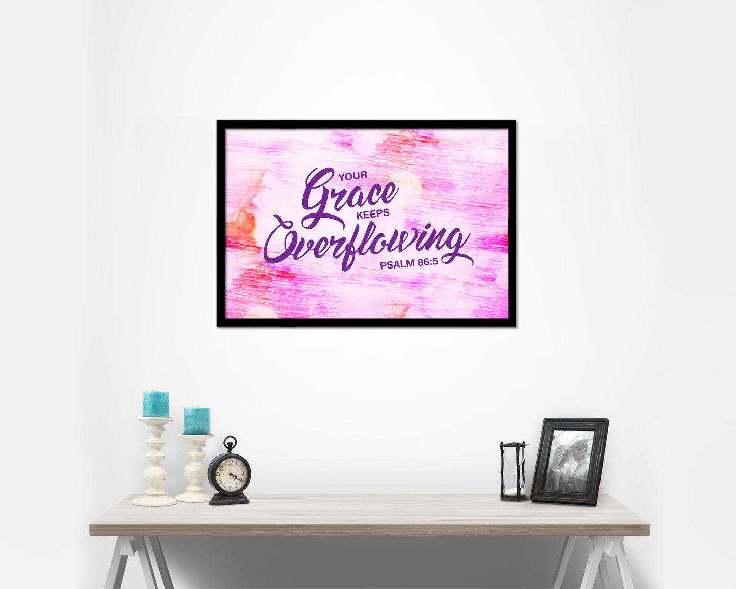 Your grace keeps overflowing, Psalm 86:5 Bible Verse Scripture Framed Print Wall Decor Art Gifts