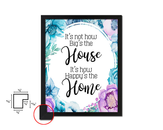 It's not how big's the house Quote Boho Flower Framed Print Wall Decor Art