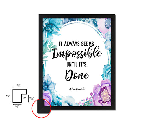 It always seems impossible Quote Boho Flower Framed Print Wall Decor Art