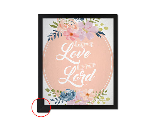 For the love fo the Lord Bible Verse Scripture Framed Print Wall Decor Art Gifts