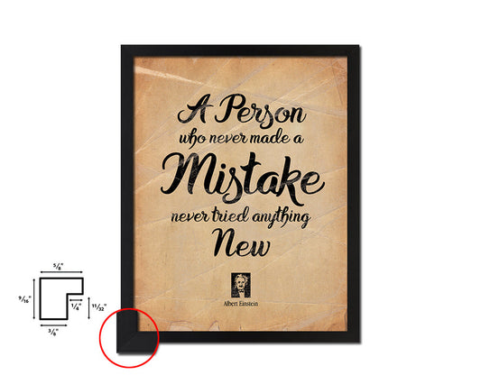 A person who never made a mistake Quote Paper Artwork Framed Print Wall Decor Art