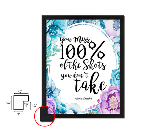 You miss 100% of the shots Wayne Gretzky Quote Boho Flower Framed Print Wall Decor Art