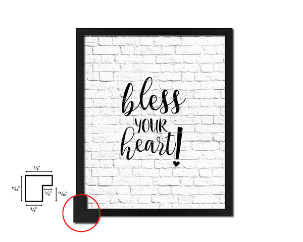 Bless your heart Quote Framed Artwork Print Home Decor Wall Art Gifts