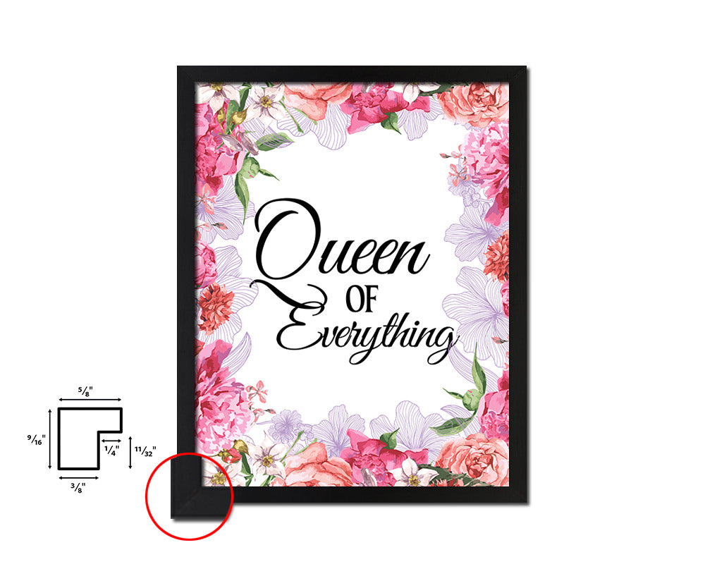 Queen of everythig Quote Framed Print Home Decor Wall Art Gifts