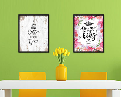 Drink coffee get stuff done Quote Framed Artwork Print Wall Decor Art Gifts
