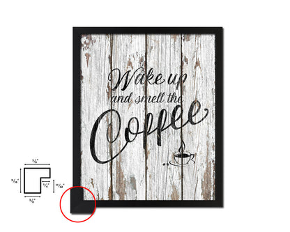 Wake up and smell the coffee Quote Framed Artwork Print Wall Decor Art Gifts